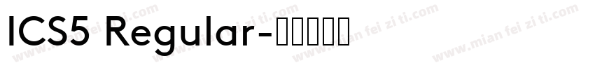 ICS5 Regular字体转换